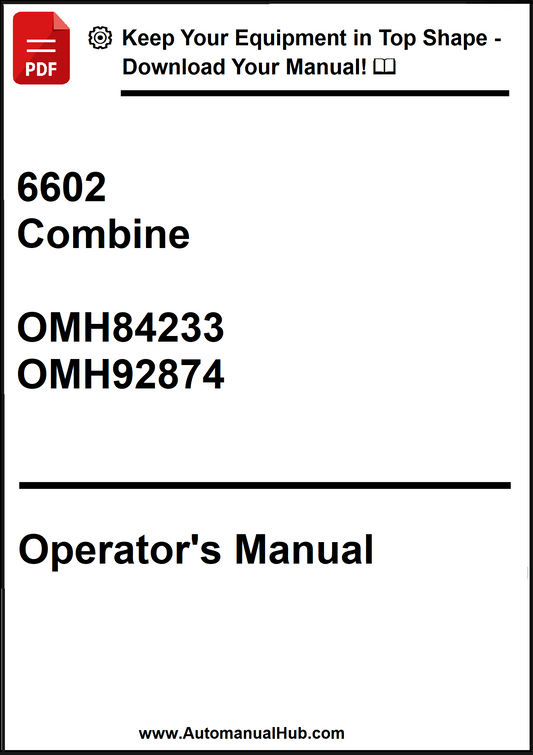 John Deere 6602 Combine Operator’s Manual OMH84233, OMH92874 - PDF