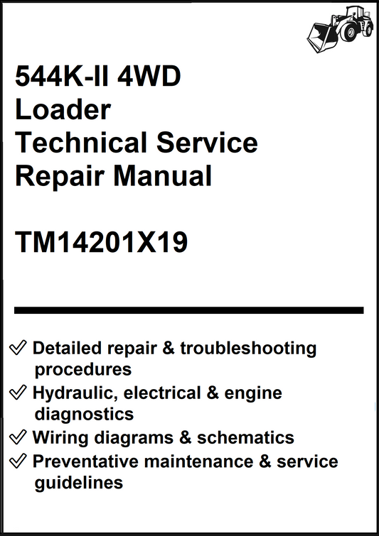 John Deere 544K-II 4WD Loader Technical Service Repair Manual TM14201X19 - PDF