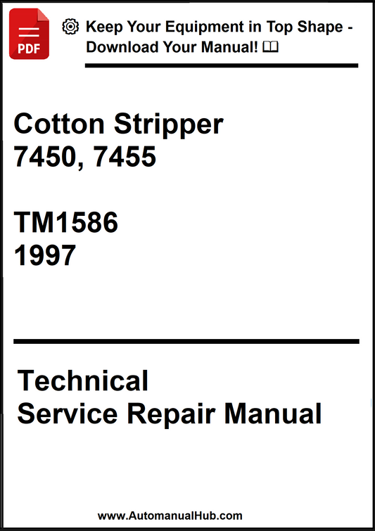 Technical service repair manual for Cotton Stripper 7450, 7455 with publication details.