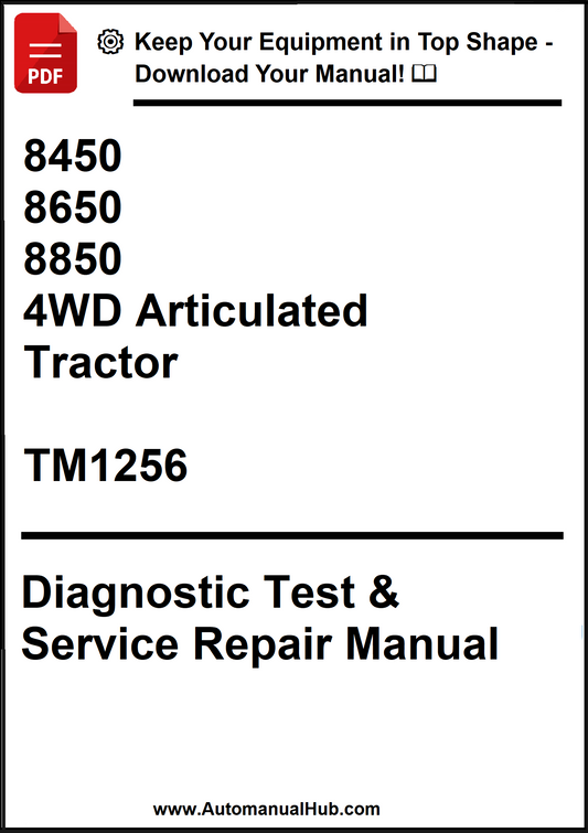 John Deere 8450, 8650, 8850 4WD Articulated Tractor Diagnostic Test & Service Repair Manual TM1256 - PDF