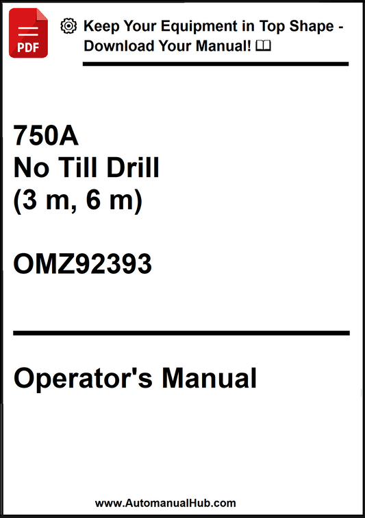 John Deere 750A No Till Drill (3 m, 6 m) Operator’s Manual OMZ92393 - PDF