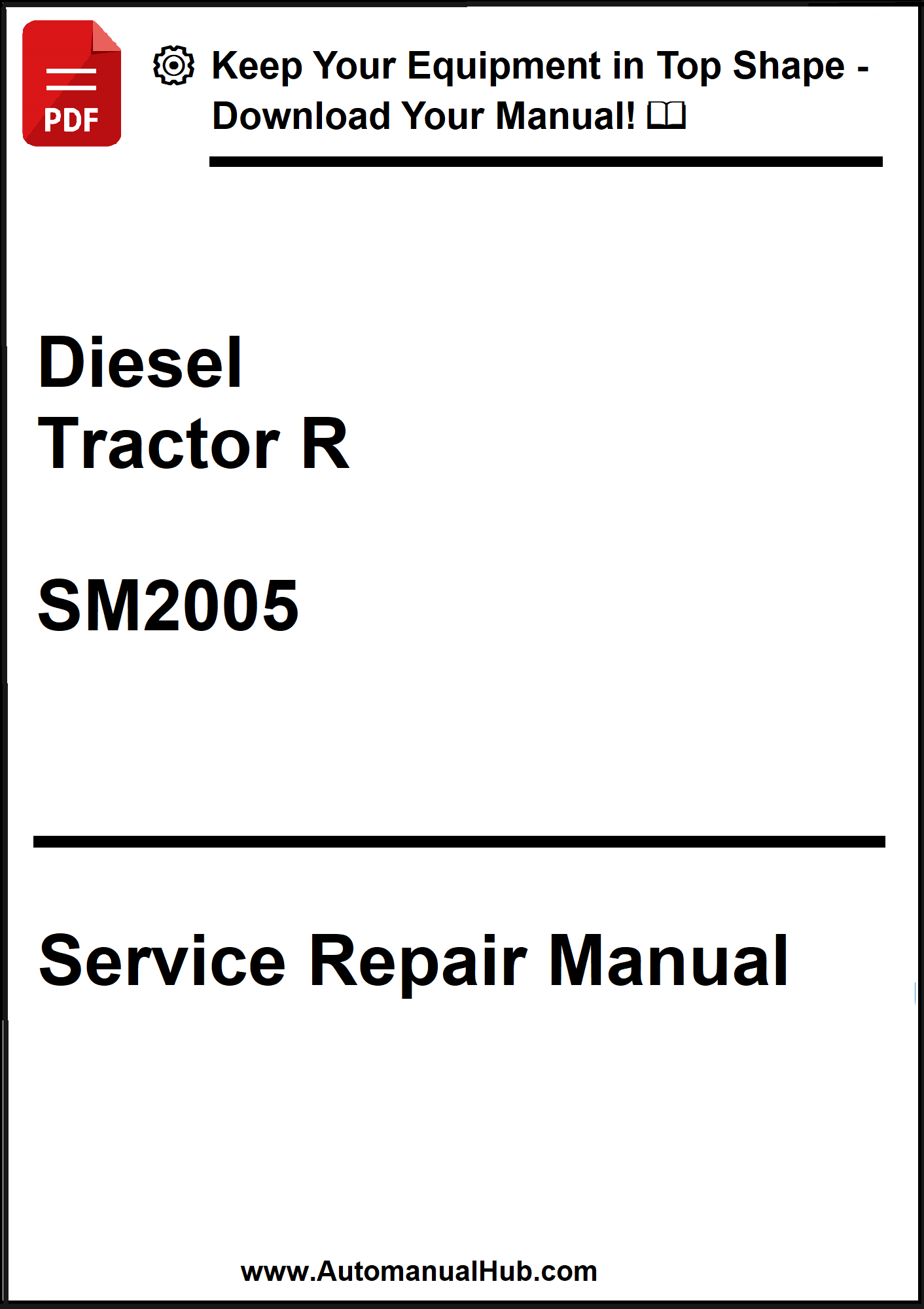 Service repair manual for Diesel Tractor R SM2005 on a white background