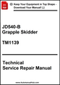 Technical service repair manual for JD540-B Grapple Skidder TM1139 on a white background