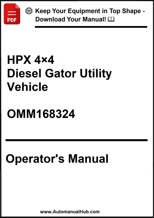 Operator's manual for HPX 4x4 Diesel Gator Utility Vehicle with model number OMM168324 on a white background.