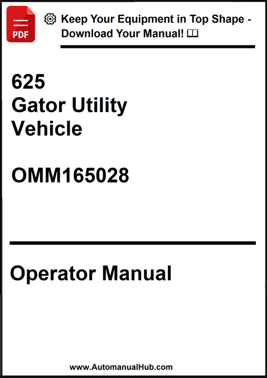 John Deere 625 Gator Utility Vehicle Operator's Manual OMM165028 - PDF