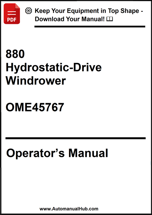 John Deere 880 Hydrostatic-Drive Windrower Operator’s Manual OME45767 - PDF