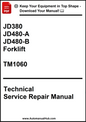 Technical Service Repair Manual for JD380, JD480-A, JD480-B Forklifts by AutomanualHub.