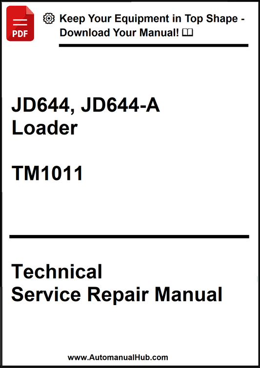 Technical Service Repair Manual for JD644 and JD644-A Loader with TM1011 on a white background.