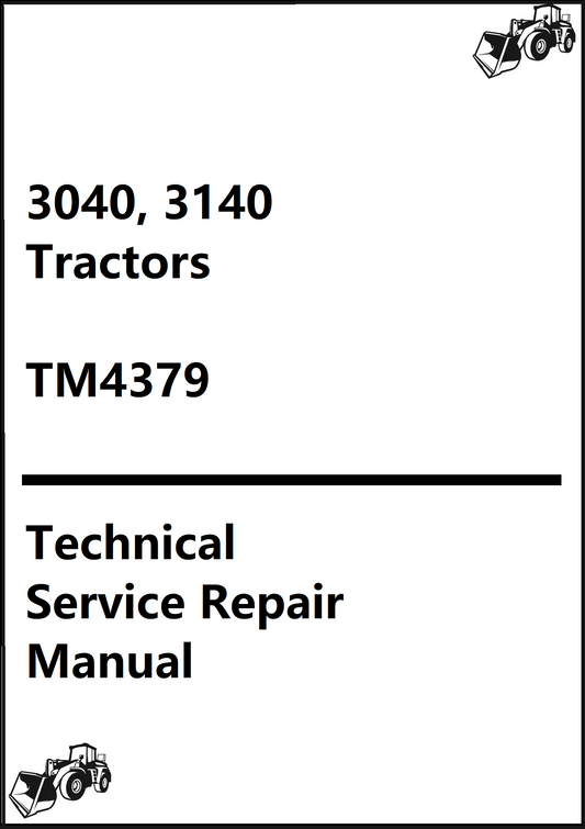John Deere Tractors 3040, 3140 Technical Service Repair Manual TM4379 - PDF