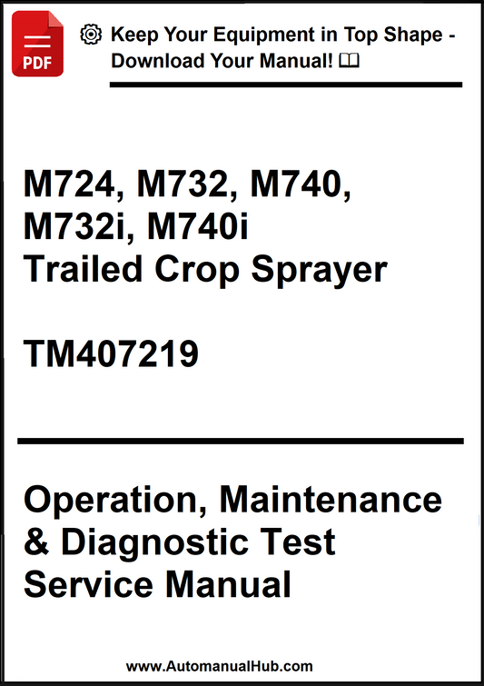 Manual cover for M724, M732, M740, M732i, M740i Trailed Crop Sprayer with text about operation, maintenance, and diagnostic test service manual.