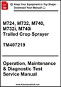 Manual cover for M724, M732, M740, M732i, M740i Trailed Crop Sprayer with text about operation, maintenance, and diagnostic test service manual.