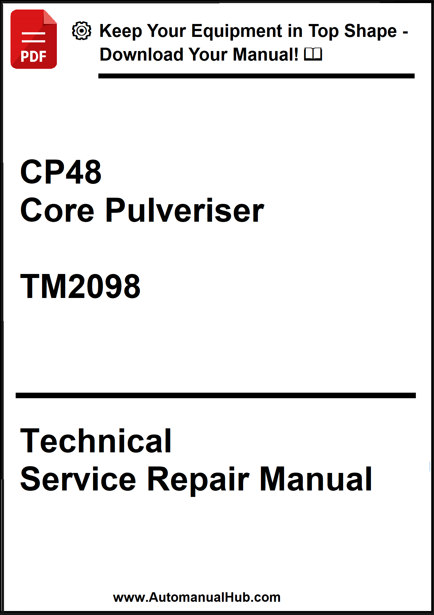 Technical service repair manual for CP48 Core Pulveriser with model number TM2098 on a white background.