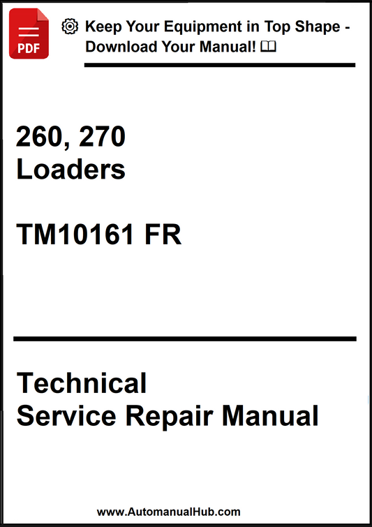 Technical Service Repair Manual for 260, 270 Loaders with visible branding and text.