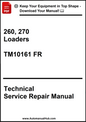 Technical Service Repair Manual for 260, 270 Loaders with visible branding and text.