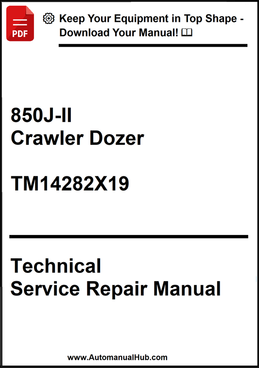 John Deere 850J-II Crawler Dozer Technical Service Repair Manual TM14282X19 - PDF