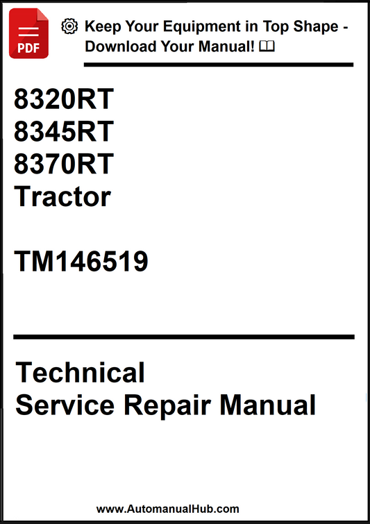 John Deere 8320RT, 8345RT, 8370RT Tractor Technical Service Repair Manual TM146519 - PDF