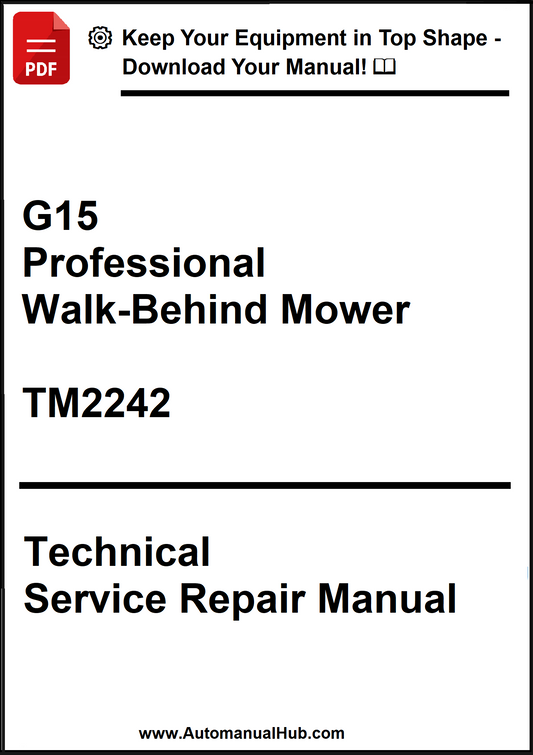 Technical service repair manual for a G15 Professional Walk-Behind Mower model TM2242 on a white background.