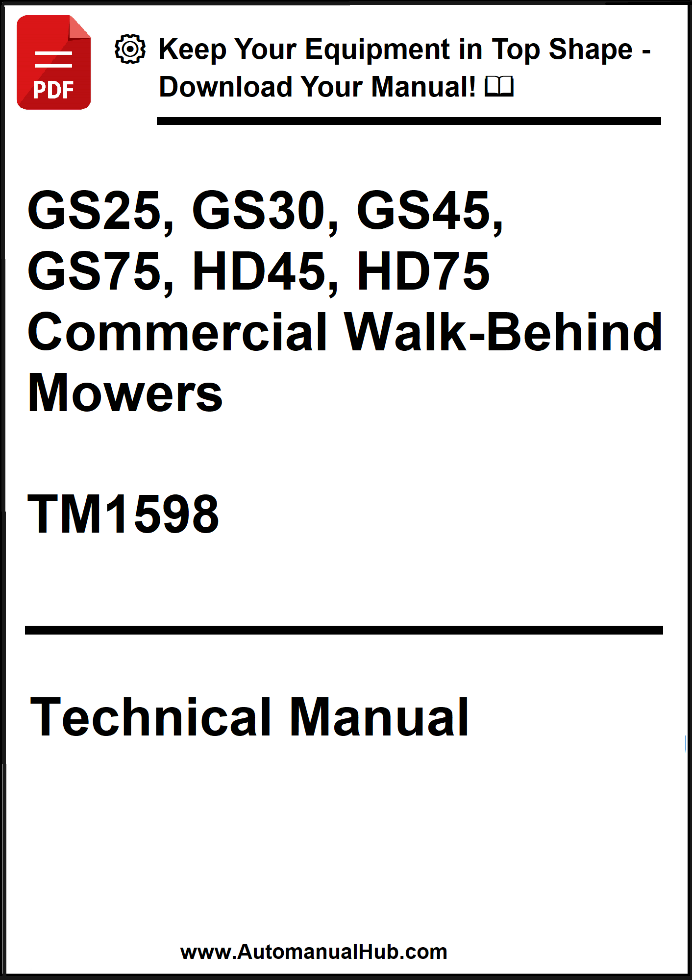 Technical manual cover for commercial walk-behind mowers with model numbers and TM1598 reference.