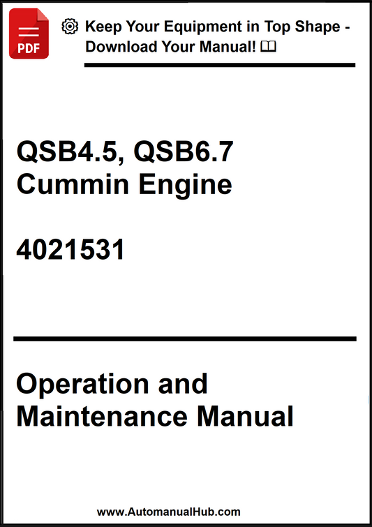 Cummin Engine operation and maintenance manual with model numbers QSB4.5, QSB6.7 and part number 4021531.