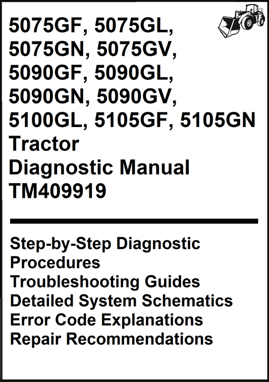 John Deere 5075GF, 5075GL, 5075GN, 5075GV, 5090GF, 5090GL, 5090GN, 5090GV, 5100GL, 5105GF, 5105GN Tractor Diagnostic Manual TM409919 - PDF