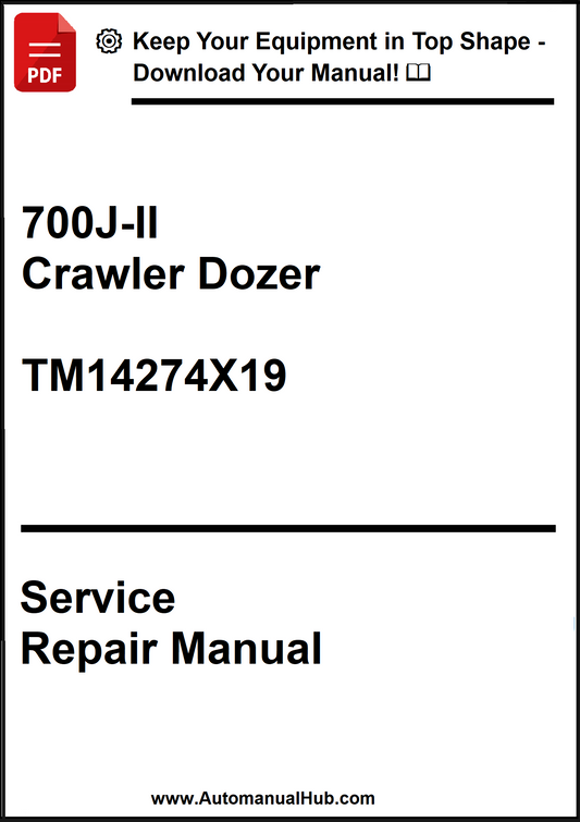 John Deere 700J-II Crawler Dozer Service Repair Manual TM14274X19 - PDF