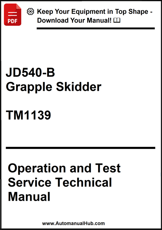 Technical manual cover for JD540-B Grapple Skidder TM1139 with a download prompt.