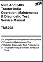 John Deere 5303 And 5403 Tractor India Operation, Maintenance & Diagnostic Test Service Manual TM8208 - PDF