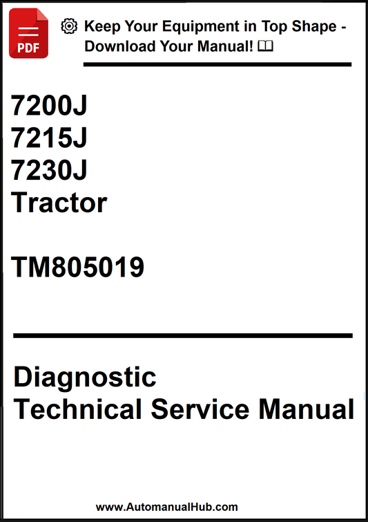 John Deere 7200J, 7215J, 7230J Tractor Diagnostic Technical Service Manual TM805019 - PDF