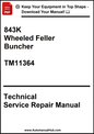 John Deere 843K Wheeled Feller Buncher Technical Service Repair Manual TM11364 - PDF