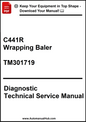 Diagnostic technical service manual for C441R Wrapping Baler with contact information at the bottom.