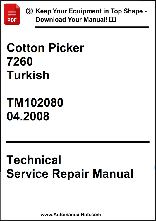 Technical service repair manual for Cotton Picker 7260 Turkish model, dated 04.2008, with a download offer on the top.