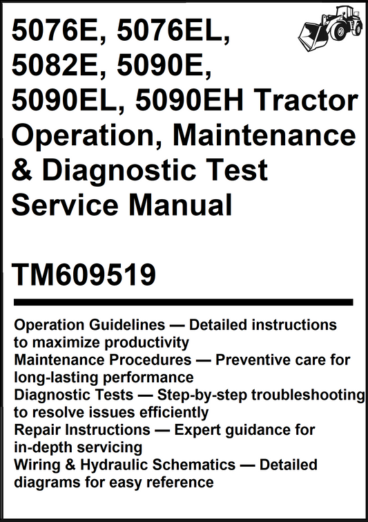 John Deere 5076E, 5076EL, 5082E, 5090E, 5090EL, 5090EH Tractor Operation, Maintenance & Diagnostic Test Service Manual TM609519 - PDF