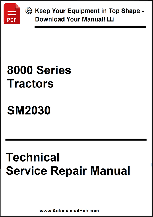 John Deere 8000 Series Tractors Technical Service Repair Manual SM2030 - PDF