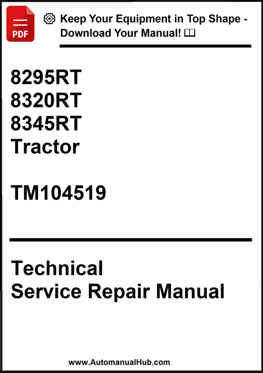 John Deere 8295RT, 8320RT, 8345RT Tractor Technical Service Repair Manual TM104519 - PDF