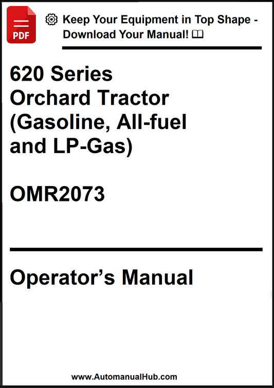 John Deere 620 Series Orchard Tractor (Gasoline, All-fuel and LP-Gas) Operator’s Manual OMR2073 - PDF