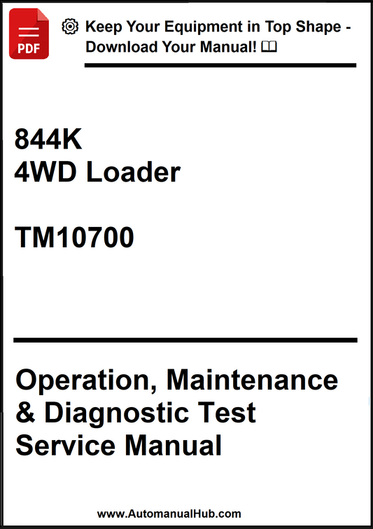 John Deere 844K 4WD Loader Operation, Maintenance & Diagnostic Test Service Manual TM10700 - PDF