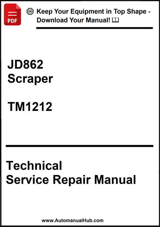 Technical Service Repair Manual for JD862 Scraper with model number TM1212 on a white background.