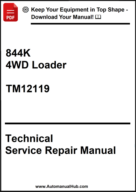 John Deere 844K 4WD Loader Technical Service Repair  Manual TM12119 - PDF