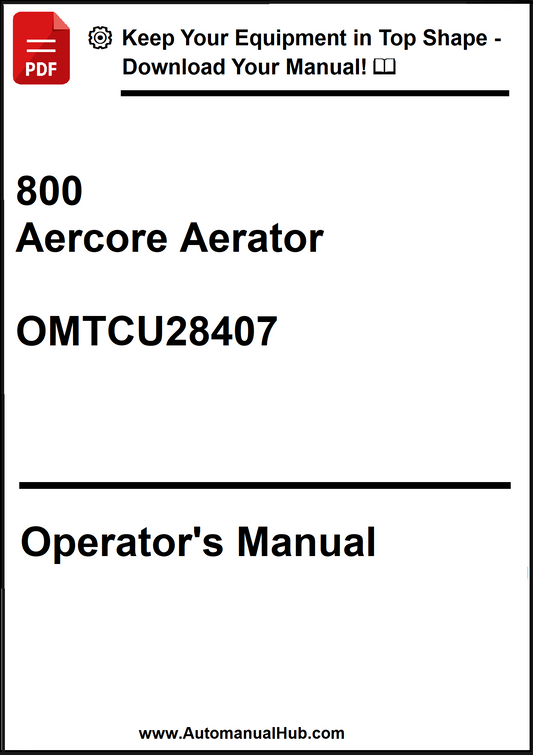 John Deere 800 Aercore Aerator Operator's Manual OMTCU28407 - PDF