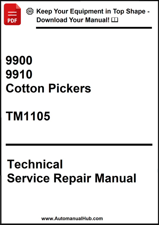 Technical Service Repair Manual for Cotton Pickers with contact information at the bottom.