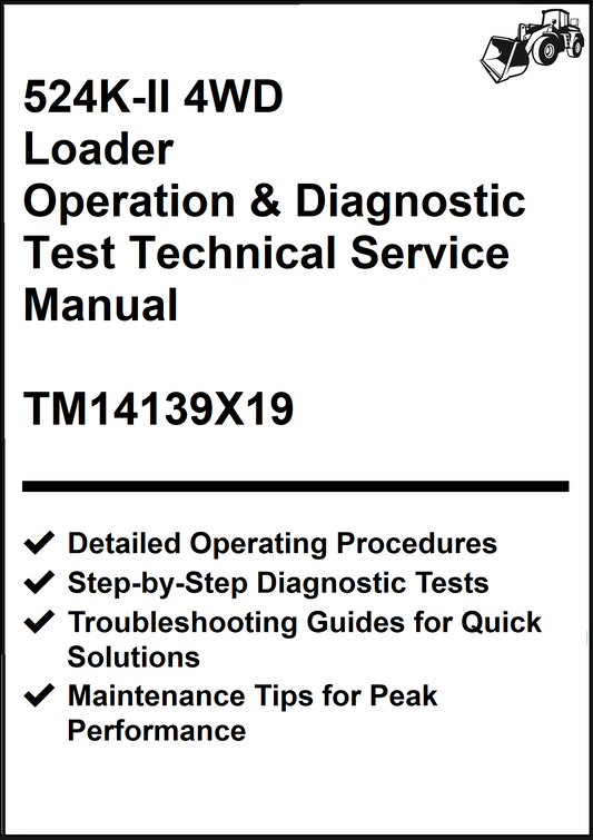 John Deere 524K-II 4WD Loader Operation & Diagnostic Test Technical Service Manual TM14139X19 - PDF