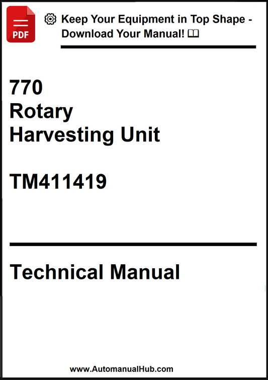 John Deere 770 Rotary Harvesting Unit Technical Manual TM411419 - PDF