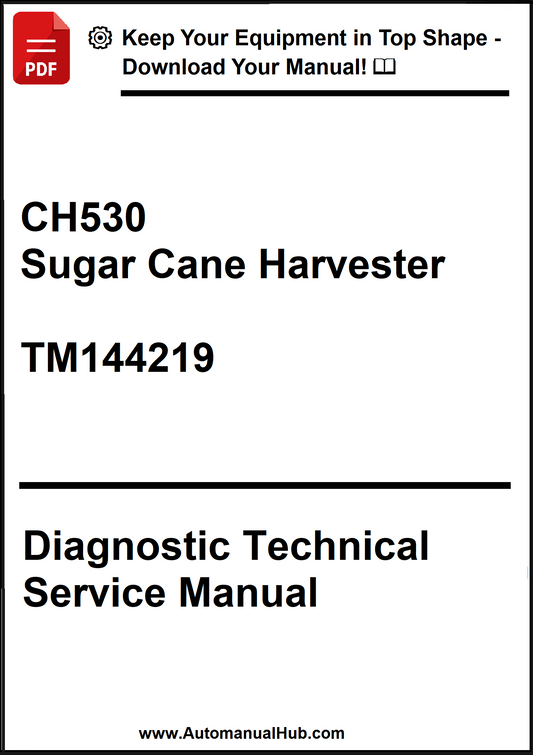 Cover of a diagnostic technical service manual for a sugar cane harvester model CH530, with text and a download prompt.