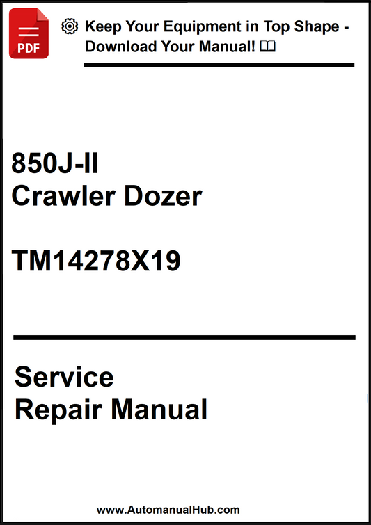 John Deere 850J-II Crawler Dozer Service Repair Manual TM14278X19 - PDF