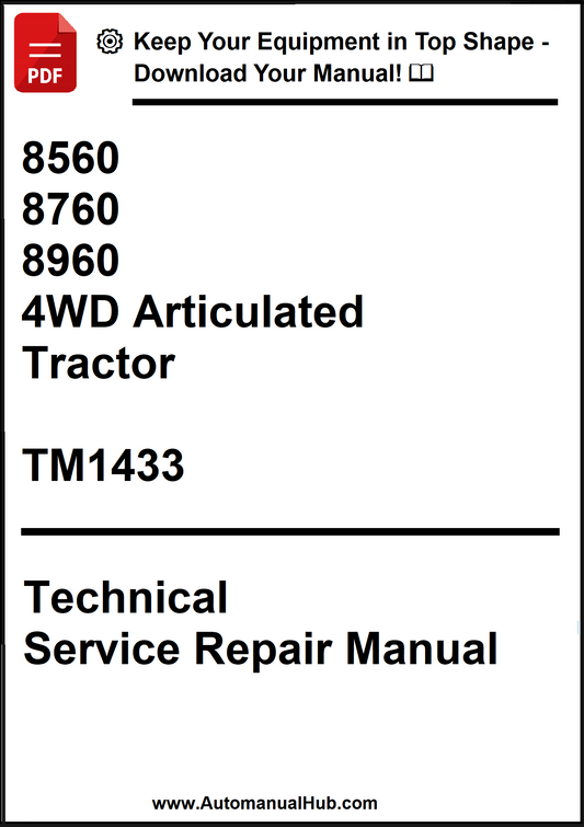 John Deere 8560, 8760, 8960 4WD Articulated Tractor Technical Service Repair Manual TM1433 - PDF