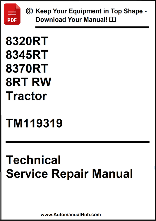 John Deere 8320RT, 8345RT, 8370RT 8RT RW Tractor Technical Service Repair Manual TM119319 - PDF
