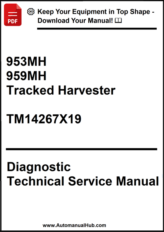 Cover of Diagnostic Technical Service Manual for 953MH and 959MH Tracked Harvester with publication number TM14267X19.