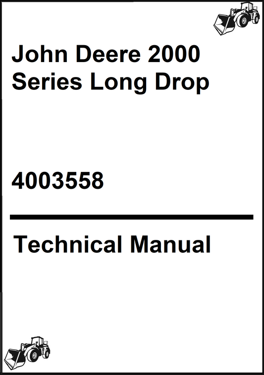 John Deere 2000 Series Long Drop (CTM195) Technical Manual