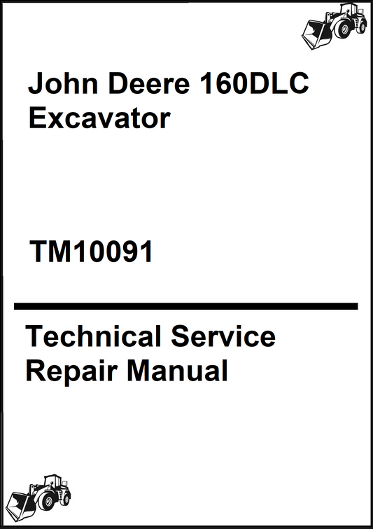 John Deere 160DLC Excavator Technical Service Repair Manual