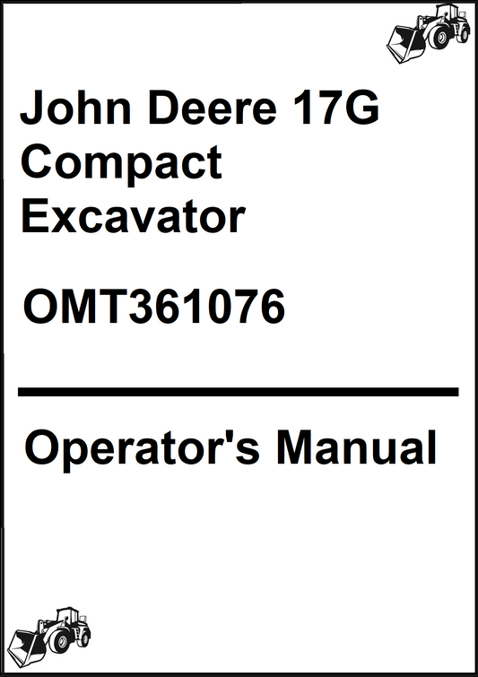 John Deere 17G Compact Excavator (PIN: IFF017GX-K225001) Operator's Manual